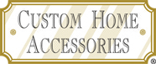 Logo for Custom Home Accessories
