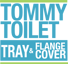 Logo for tt3 llc , Tommy Toilet Tray & Flange Cover Mfg