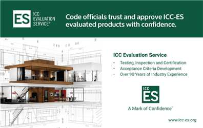 Code Officials Trust and Approve ICC-ES Evaluated Products with Confidence