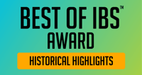Best of IBS Historical Highlights